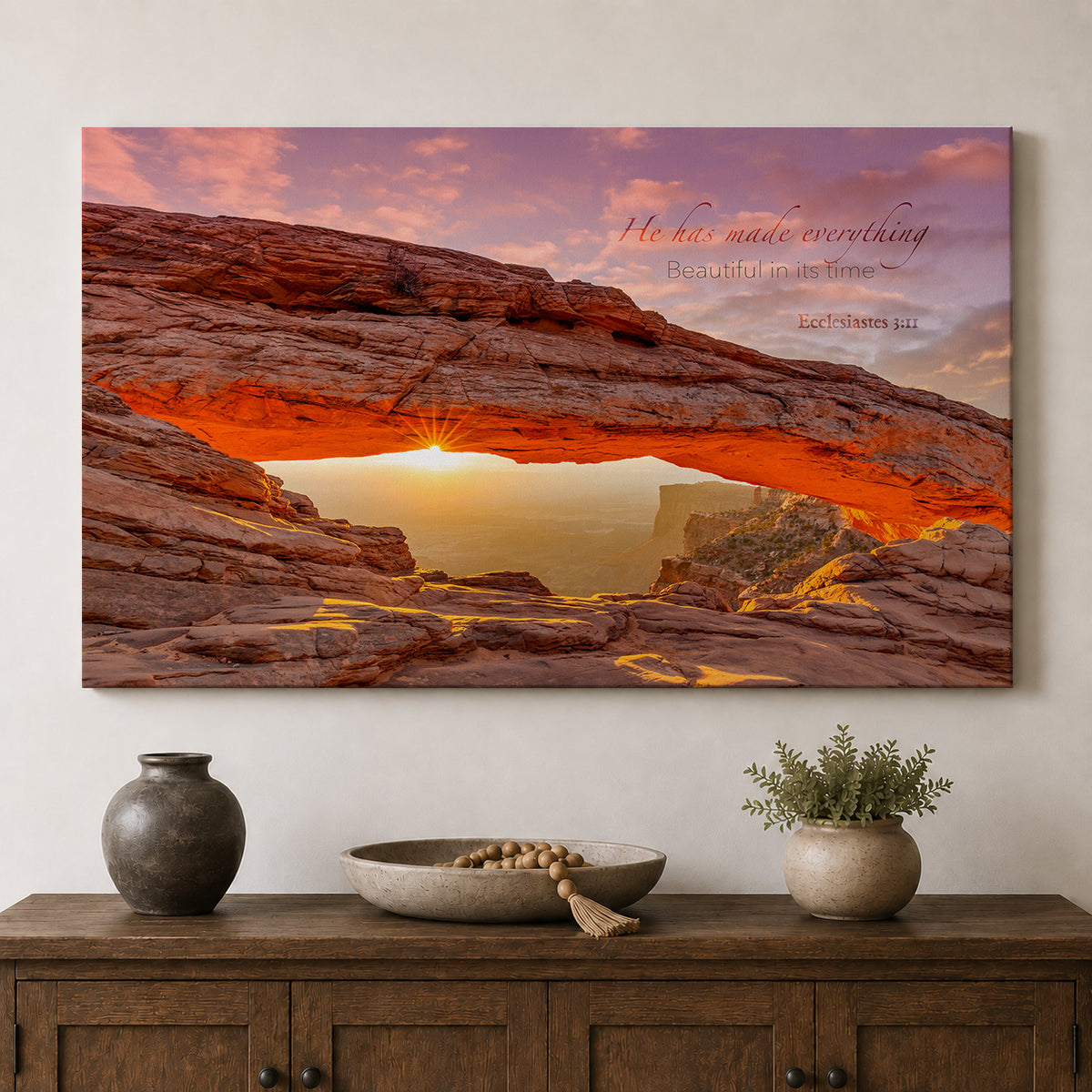 Beautiful in His Time —  Ecclesiastes 3:11 Mesa Arch