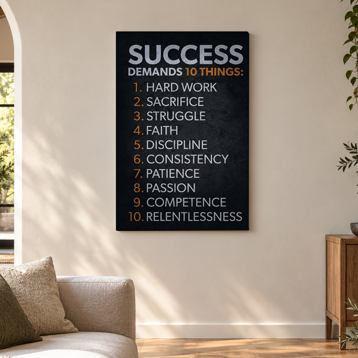 Success Demands 10 Things – Motivational Canvas Wall Art